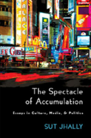 Cover of The Spectacle of Accumulation