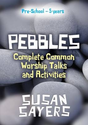 Book cover for Pebbles - Complete Years A, B & C