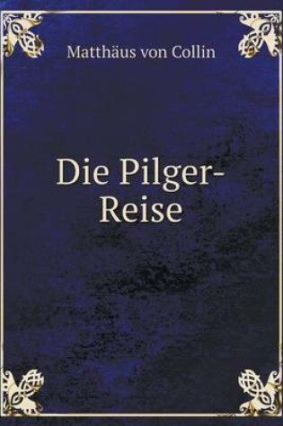 Cover of Die Pilger-Reise