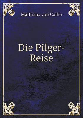 Book cover for Die Pilger-Reise