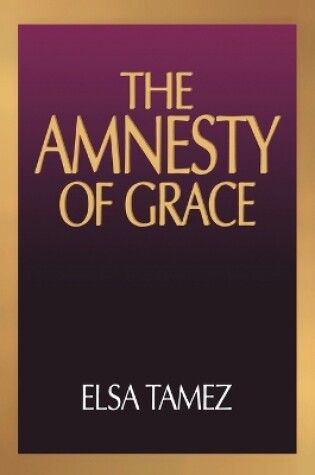 Cover of The Amnesty of Grace