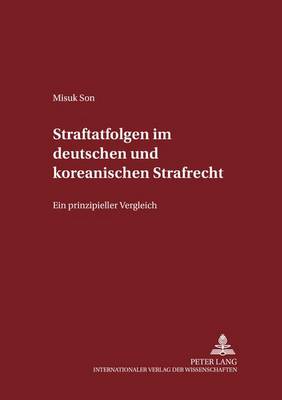 Cover of Straftatfolgen Im Deutschen Und Koreanischen Strafrecht