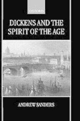 Cover of Dickens and the Spirit of the Age
