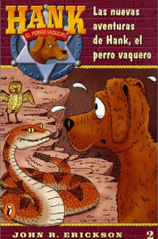 Cover of Las Nuevas Aventuras de Hank, El Perro Vaquero #2