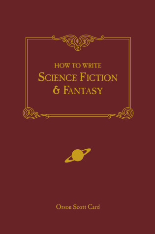 Cover of How to Write Science Fiction & Fantasy