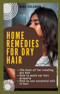 Book cover for Home remedies for dry hair