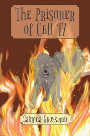 Cover of The Prisoner of Cell 47