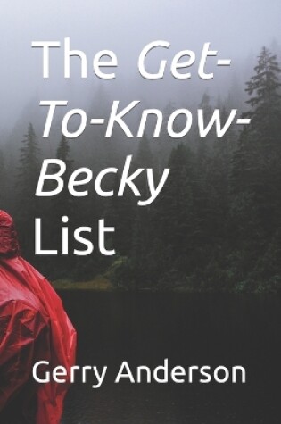 Cover of The Get-To-Know-Becky List