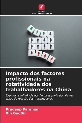 Book cover for Impacto dos factores profissionais na rotatividade dos trabalhadores na China