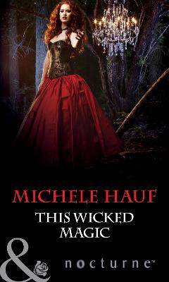 This Wicked Magic by Michele Hauf