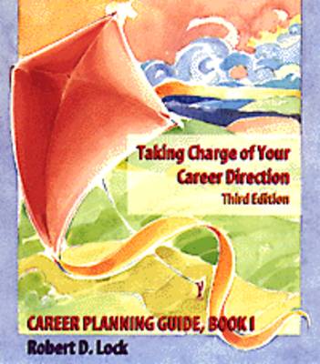Book cover for Taking Charge of Your Career Direction