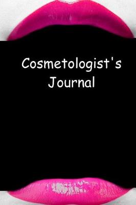 Book cover for Cosmetologist's Journal Hot Pink Lips