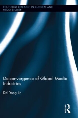 Cover of De-Convergence of Global Media Industries