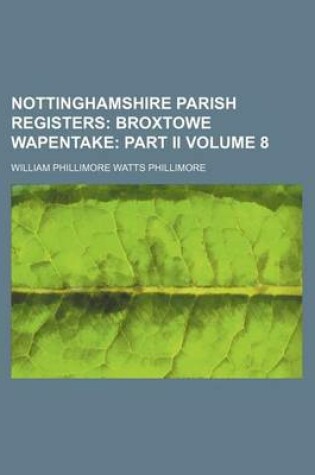 Cover of Nottinghamshire Parish Registers Volume 8