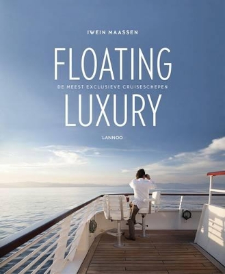 Book cover for Floating Luxury: The Modern Cruiseship