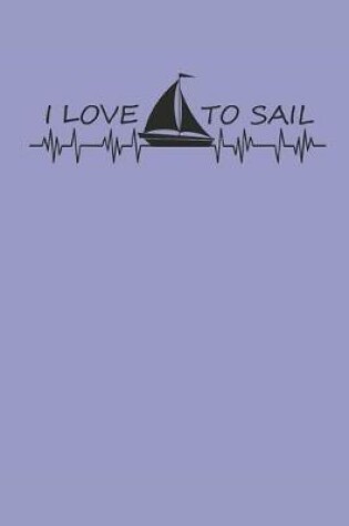 Cover of I Love to Sail