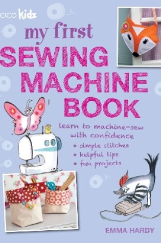 Cover of My First Sewing Machine Book