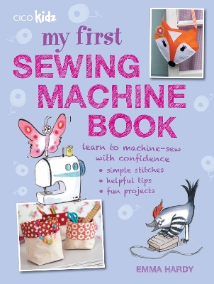 Book cover for My First Sewing Machine Book