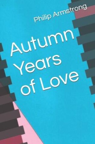 Cover of Autumn Years of Love