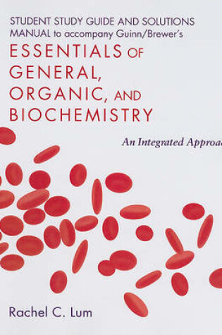 Cover of Student Study Guide/Solutions Manual for Essentials of General, Organic, and Biochemistry