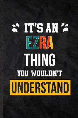 Book cover for It's an Ezra Thing You Wouldn't Understand