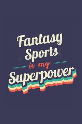 Book cover for Fantasy Sports Is My Superpower