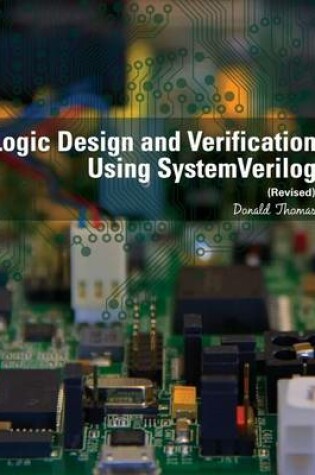 Cover of Logic Design and Verification Using SystemVerilog (Revised)