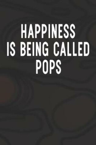 Cover of Happiness Is Being Called Pops