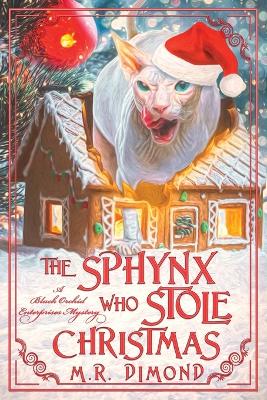 Book cover for The Sphynx Who Stole Christmas