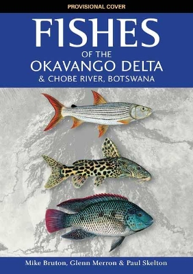 Book cover for Fishes of the Okavango Delta and Chobe River