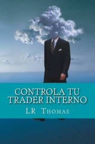 Cover of Controla Tu Trader Interno