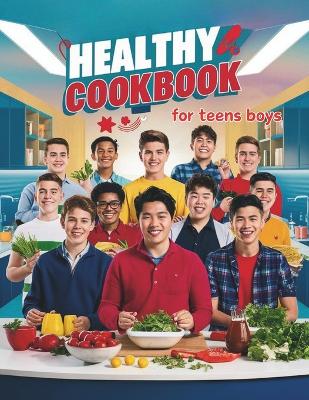 Book cover for Healthy Cookbook for Teen Boys