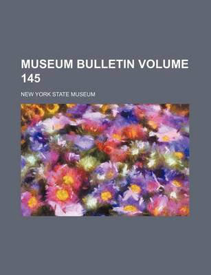 Book cover for Museum Bulletin Volume 145