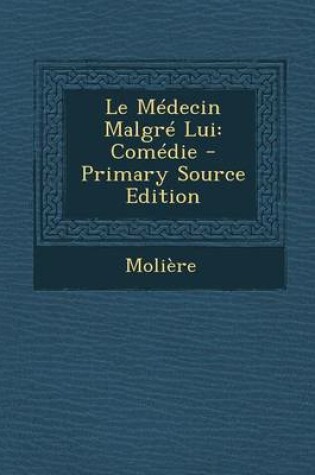 Cover of Le Medecin Malgre Lui