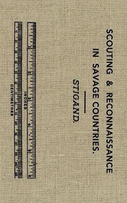 Book cover for Scouting and Reconnaissance in Savage Countries