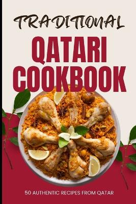 Book cover for Traditional Qatari Cookbook