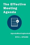 Book cover for The Effective Meeting Agenda