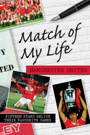 Cover of Match of My Life - Manchester United