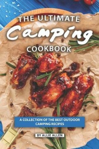 Cover of The Ultimate Camping Cookbook