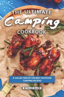 Book cover for The Ultimate Camping Cookbook