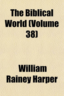 Book cover for The Biblical World Volume 5