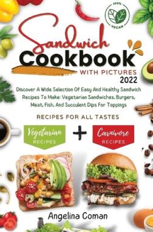 Cover of Sandwich Cookbook With Pictures 2022