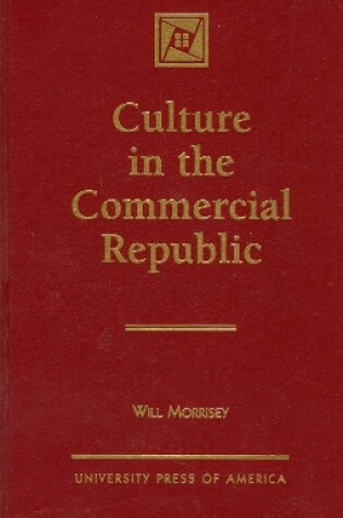 Cover of Culture in the Commercial Republic