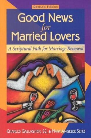 Cover of Good News for Married Lovers