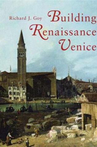 Cover of Building Renaissance Venice