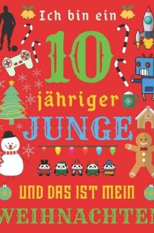 Cover of Ich bin ein 10-jahriger Junge und das ist mein Weihnachten