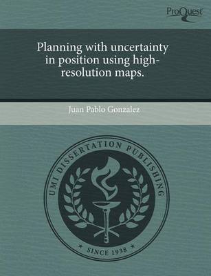 Book cover for Planning with Uncertainty in Position Using High-Resolution Maps