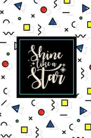 Cover of Shine Like A Star