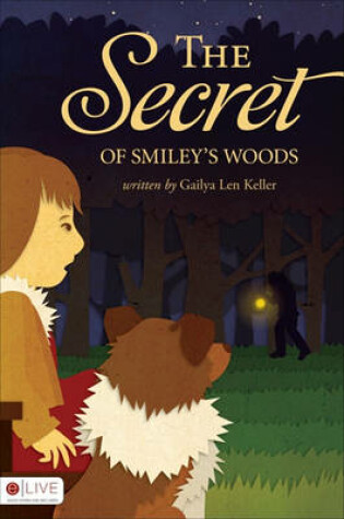 Cover of The Secret of Smiley's Woods