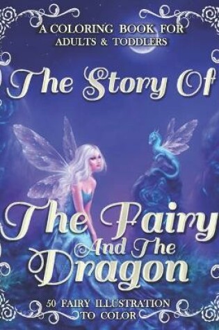 Cover of The Story Of The Fairy And The Dragon